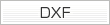 DXF